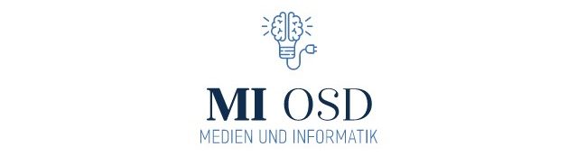 Einführung Medien und Informatik OSD